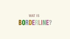 Wat is borderline?